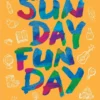 Sunday funday | 9789036633017 Sunday funday | 9789036633017
