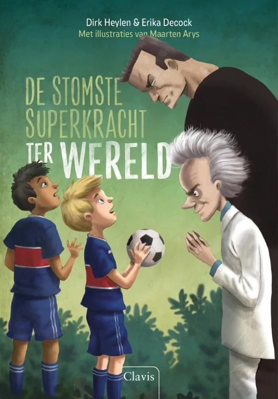 De stomste superkracht ter wereld | 9789044852370 De stomste superkracht ter wereld