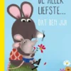 De allerliefste... dat ben jij! | 9789025779931