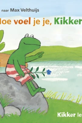 Hoe voel je je, Kikker?