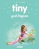 Tiny gaat logeren | 9789030372882