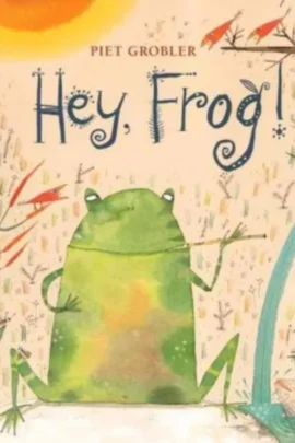 Hey, Frog!