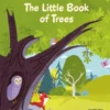 The Little Book of Trees | 9783967047707